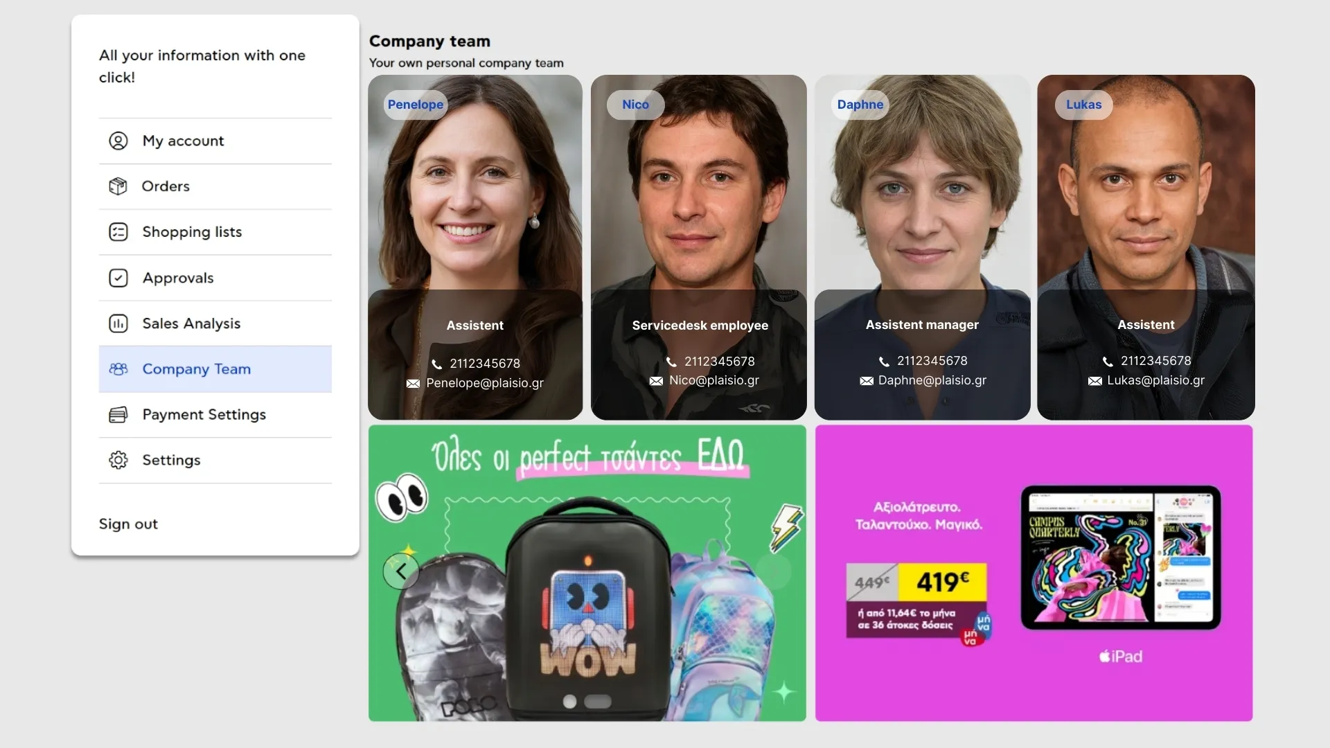 Elke klant in het B2B platform krijgt een eigen persoonlijke support team toegewezen die altijd voor hen klaar staat.