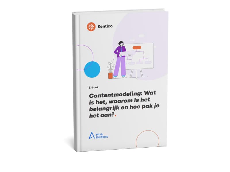 Het Kentico eboek over Content Modeling, met daarop de titel "Content modeling: Wat is het, waarom is het belangrijk, en hoe pak je het aan".